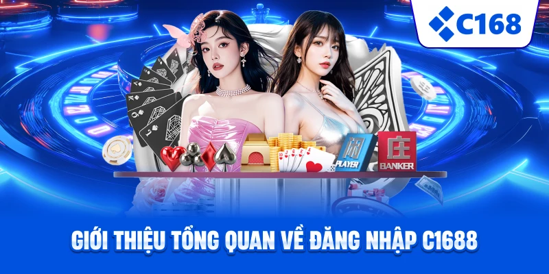 Giới thiệu tổng quan về đăng nhập C1688