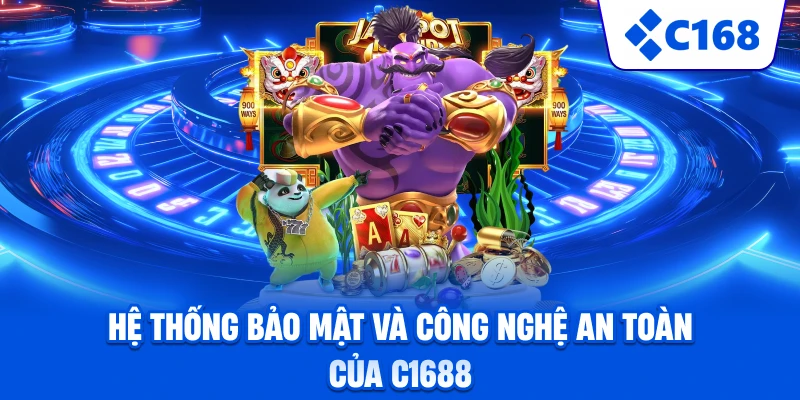 Hệ thống bảo mật và công nghệ an toàn của C1688